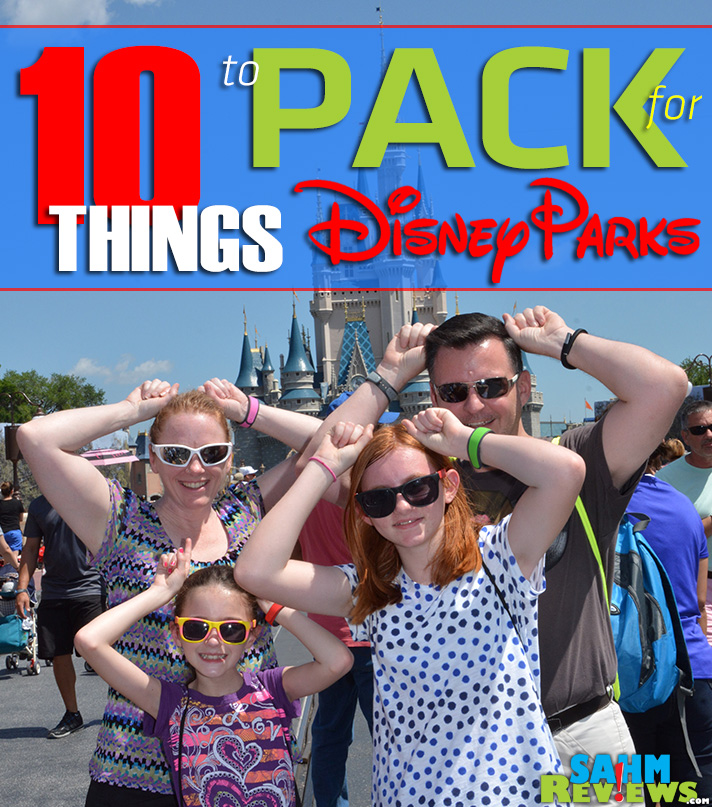Headed to Disney and not sure what to pack? Check out our list of 10 Things to Pack for Disney. - SahmReviews.com