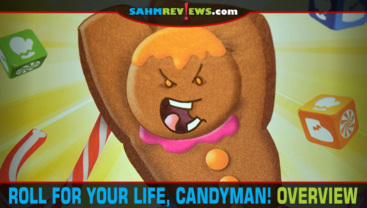 Roll for Your Life, Candyman! Game Overview