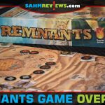 Avoid bad guys, scavenge and loot in Remnants board game from Fireside Games. - SahmReviews.com