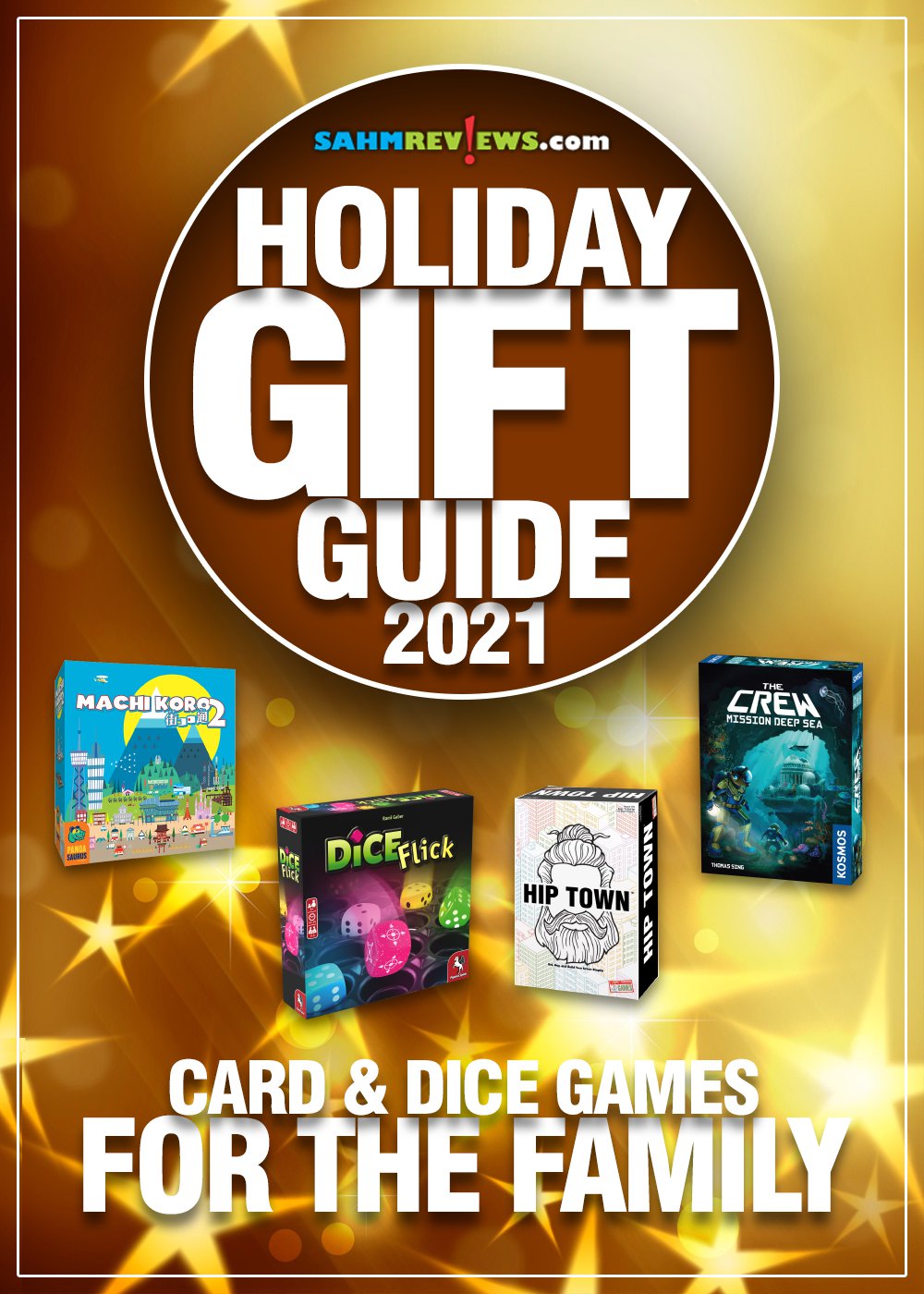 Looking for gift ideas? Games are great for bonding, entertainment and education. Our annual Gift Guide features ideas for card & dice games. - SahmReviews.com