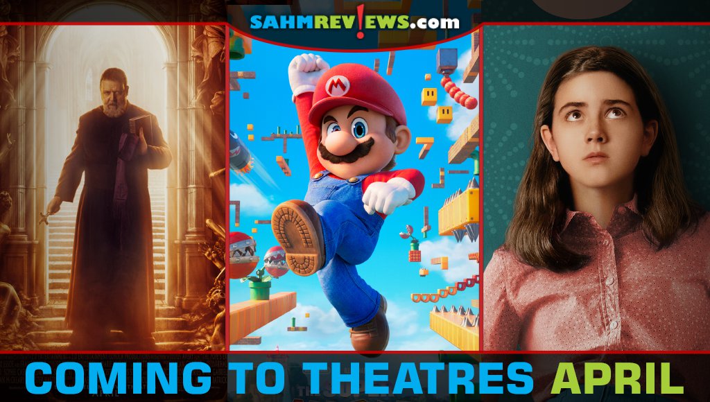 Title artwork from movie posters for movies releasing in April 2023 including image of Russell Crowe in The Pope's Exorcist, jumping Mario from The Super Mario Bros. Movie and Abby Ryder Fortson in Are You There God? It's Me, Margaret. - SahmReviews.com